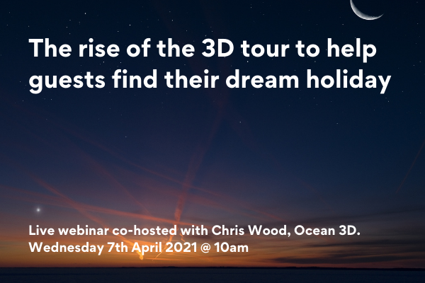 The rise of the 3D tour to help guests find their dream holiday
