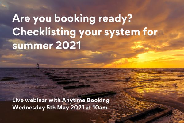 Are you booking ready? Checklisting your system for summer 2021