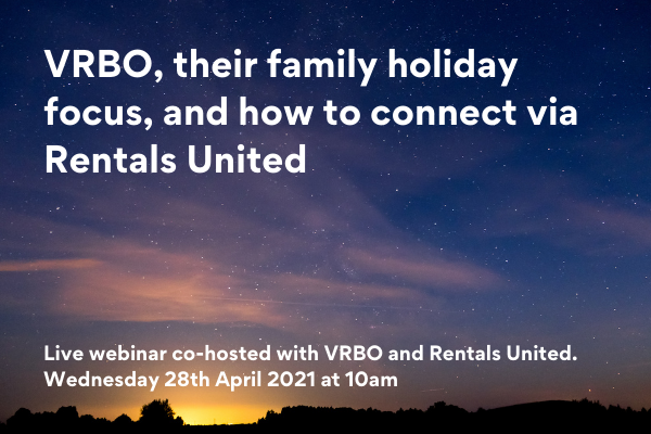 Vrbo, their family holiday focus, and how to connect via Rentals United